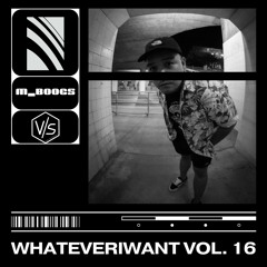 whateveriwant vol.16