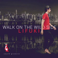 Walk on the Wild Side