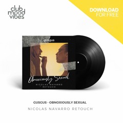 FREE DOWNLOAD: GusGus ─ Obnoxiously Sexual (Nicolas Navarro Retouch) [CMVF160]