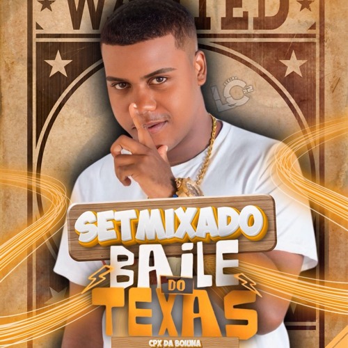 == SETMIXADO 001 BAILE DO TEXAS 2025 [[PROD LC 22]] COMPLEXO DA BOIUNA
