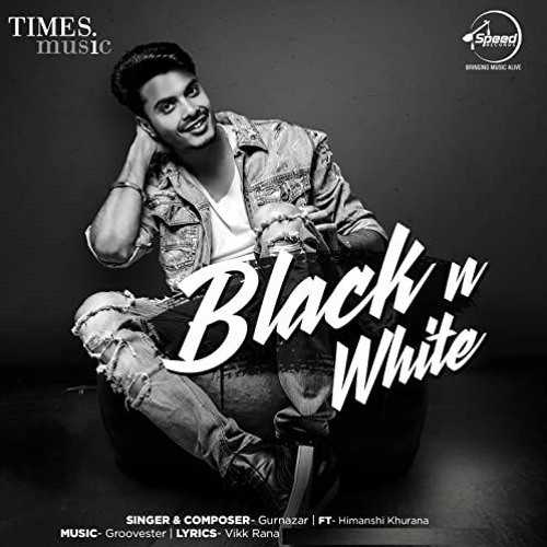 Black 'N' White - DJ Harmix & Gurnazar (Re-Mix) 2018