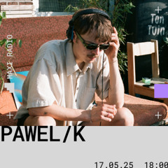 Pawel/k / 17-05-2025