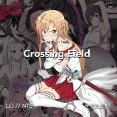 Sword Art Online - Crossing Field [Lo-fi Nite] @warga.wibu