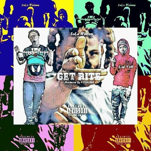 GET RITE(Prod. By VTDROSE) ft. Lul Volt . MurkfromTha3rd