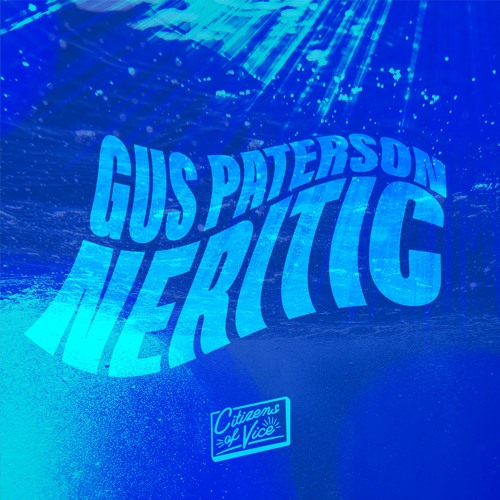 Gus Paterson - Neretic (Richard Sen Remix) [Citizens Of Vice]