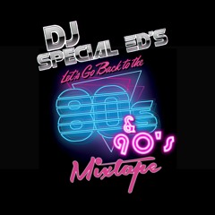 DJ Special Ed's I Love The 80's & 90s Mashup Mixtape