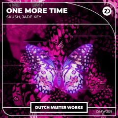 Skush, Jade Key - One More Time