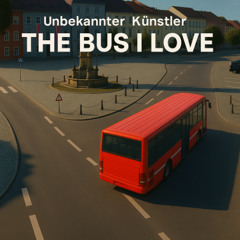 The Bus I Love
