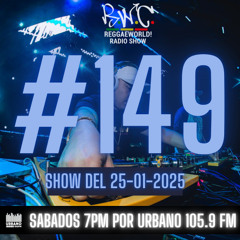 ReggaeWorld Radio Show #149 (Finest) By Dj Juan (01-02-25) @ Urbano 105.9 FM