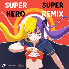 SuperHero - PinocchioP (SCENT remix Ft. Areku)