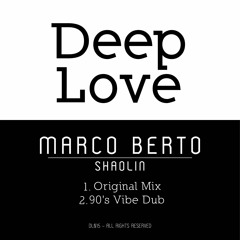 Deep Love 015 - Marco Berto - Shaolin
