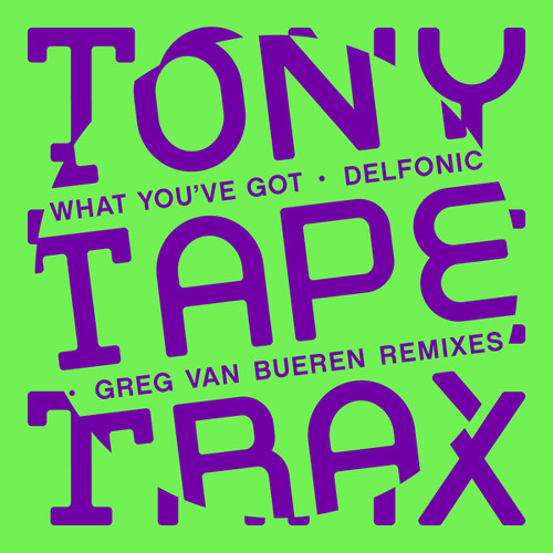 What You've Got (Spaced Out Dub) (Remix)
