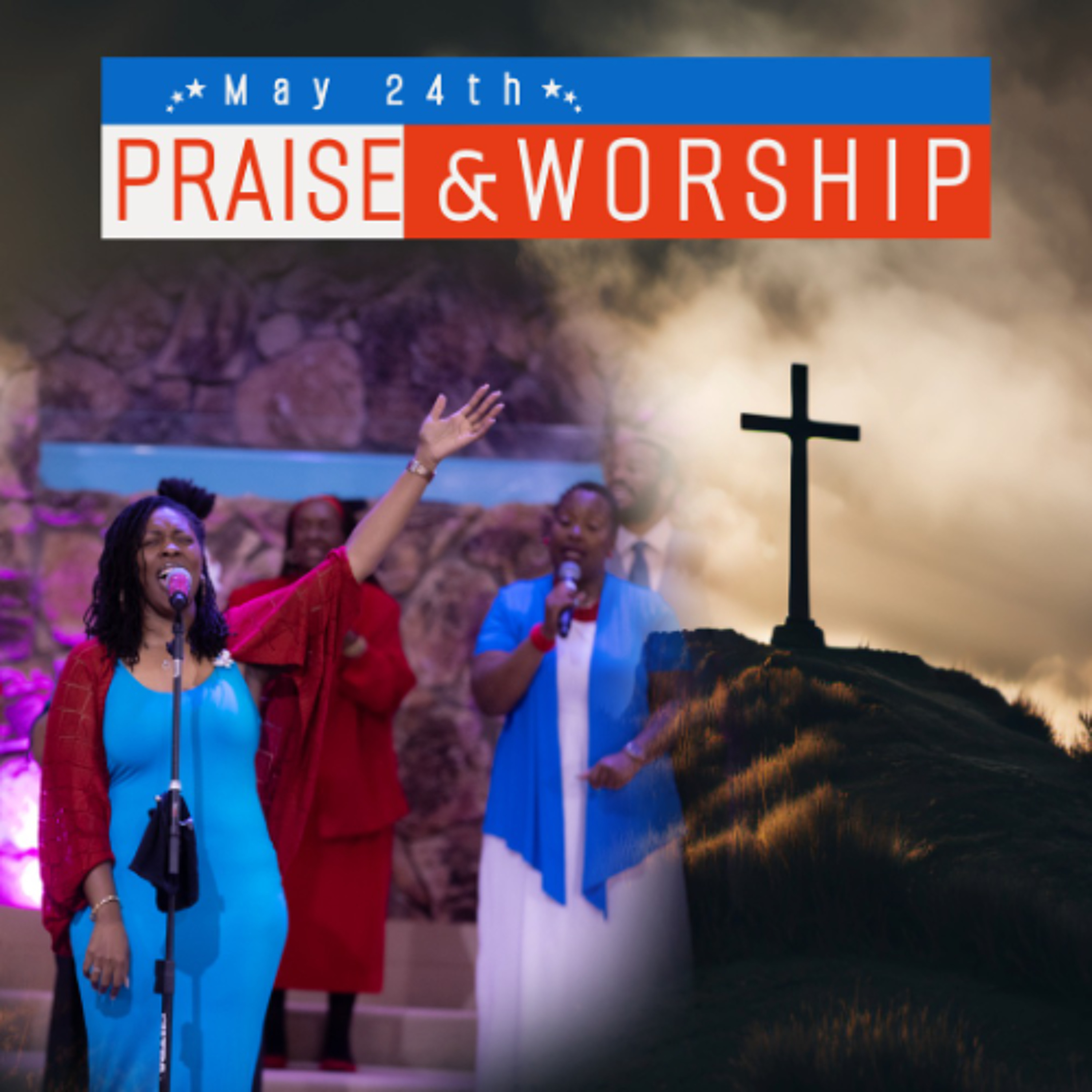 Praise & Worship 5-24 episode artwork