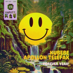 PREMIERE: Kubebe & Apollon Telefax - Forever Yeah