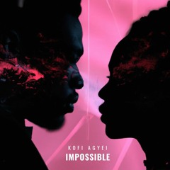 Impossible - Preview