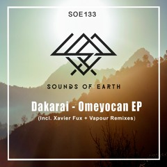 SOE133 Dakarai - Omeyocan (Original Mix)