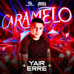 Yair Erre - CARAMELO 2025
