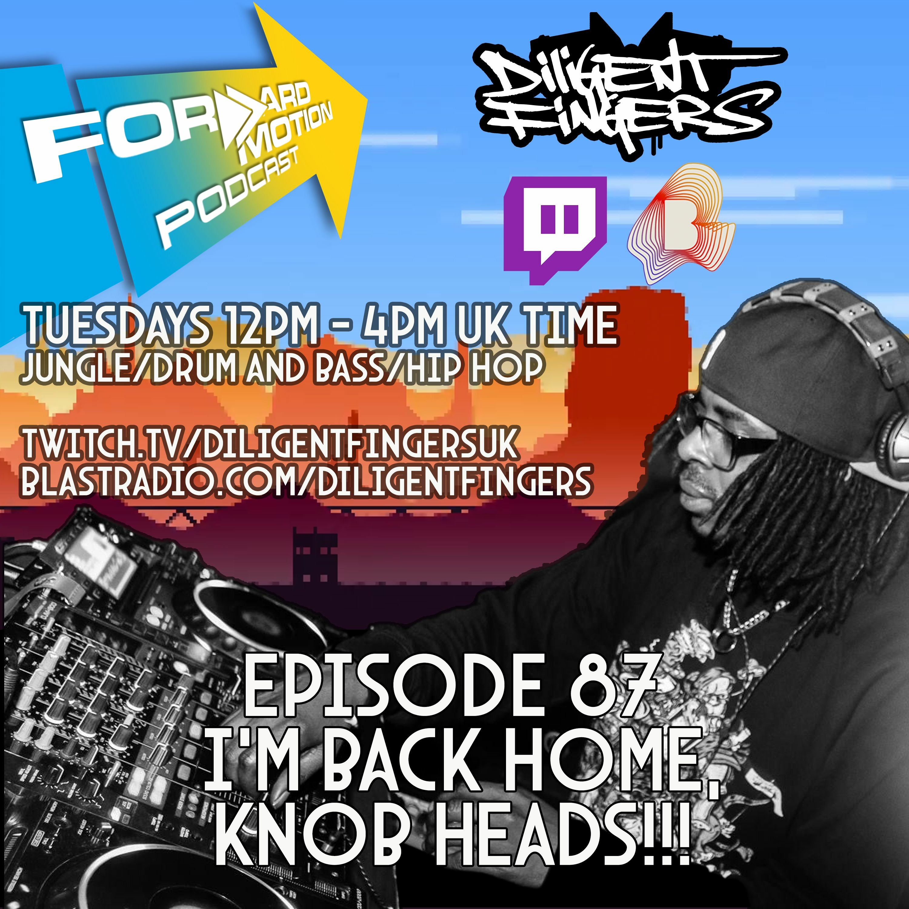 I'M BACK HOME, KNOB HEADS!!! | Forward Motion 87 | episode artwork