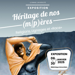 Exposition Religions Lignages et Race - Partie 2