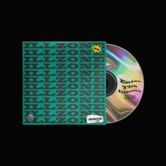 Enter The iLLzone #002
