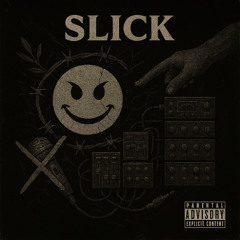 Slick