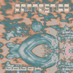 EP "Fantastico" 4 - gb33 & kodu2 - i t ' s  s t e v e