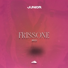 Frissonne moi By Junior (Master)