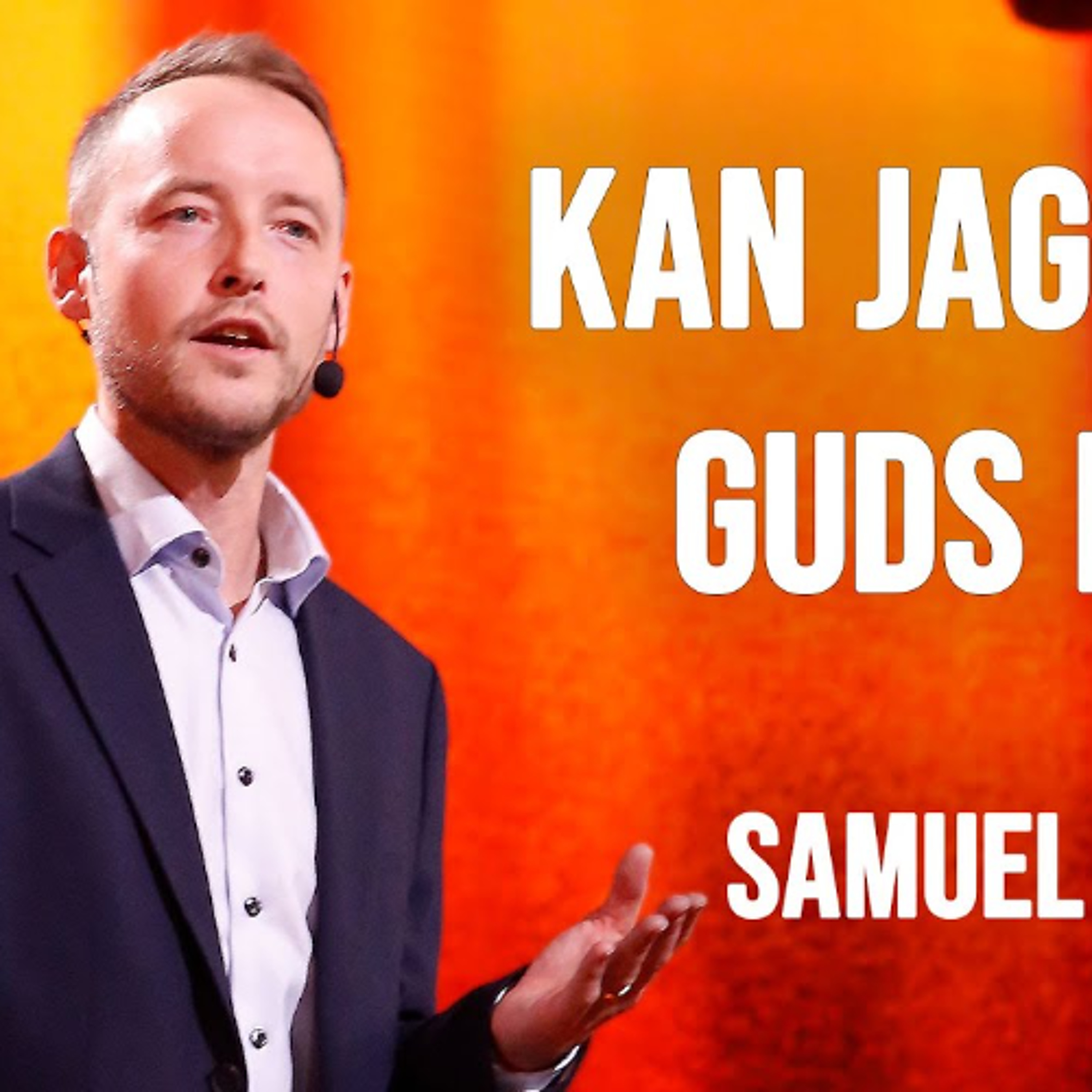 Kan jag höra Guds röst? | Samuel Jonsson