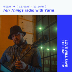 Ten Things radio vol.03 LWSTD FM
