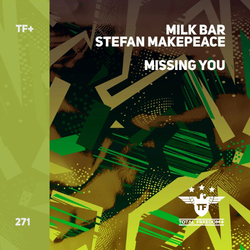 Milk Bar, Stefan Makepeace - Missing You (Radio Edit)