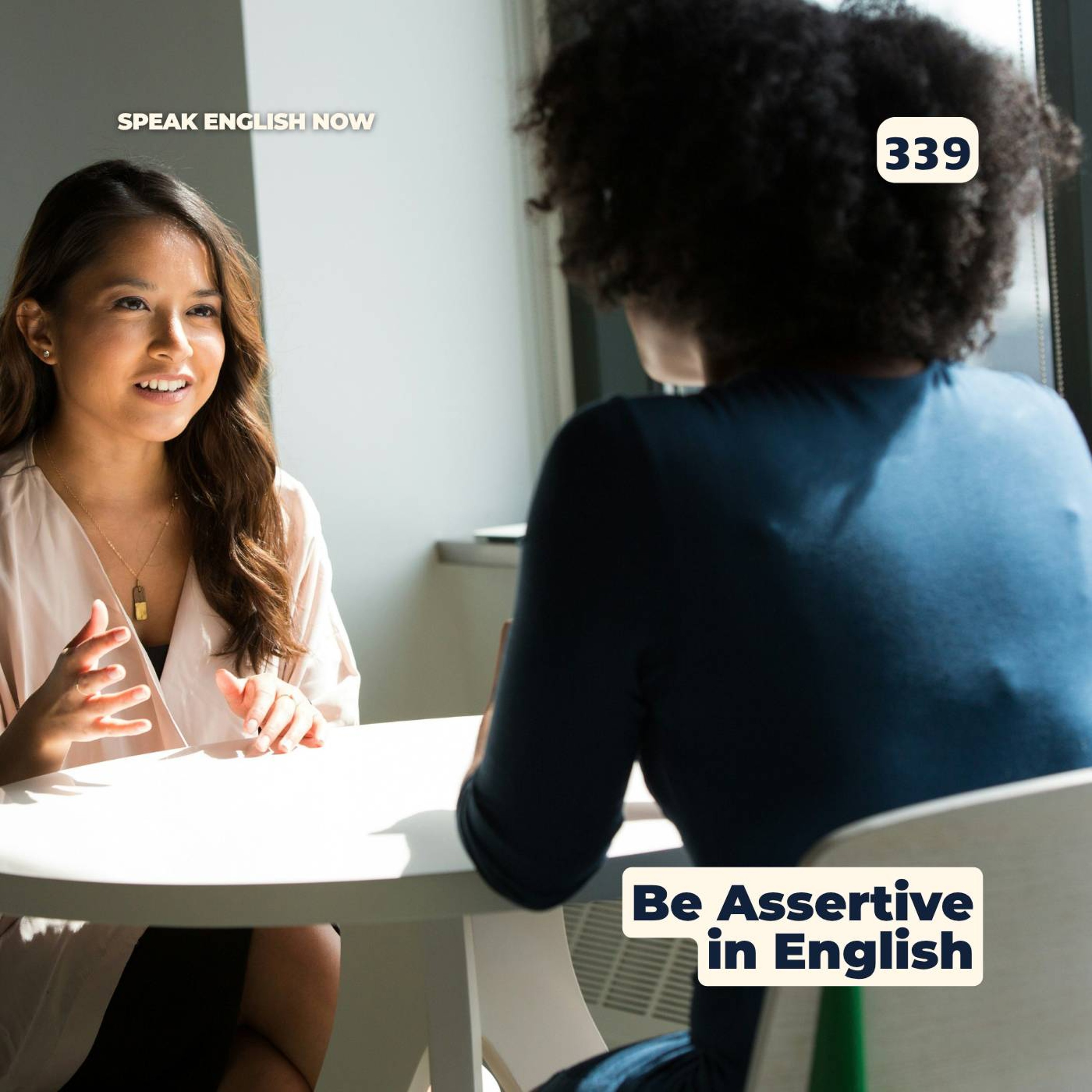 #339 Learn to Be Assertive in English episode artwork