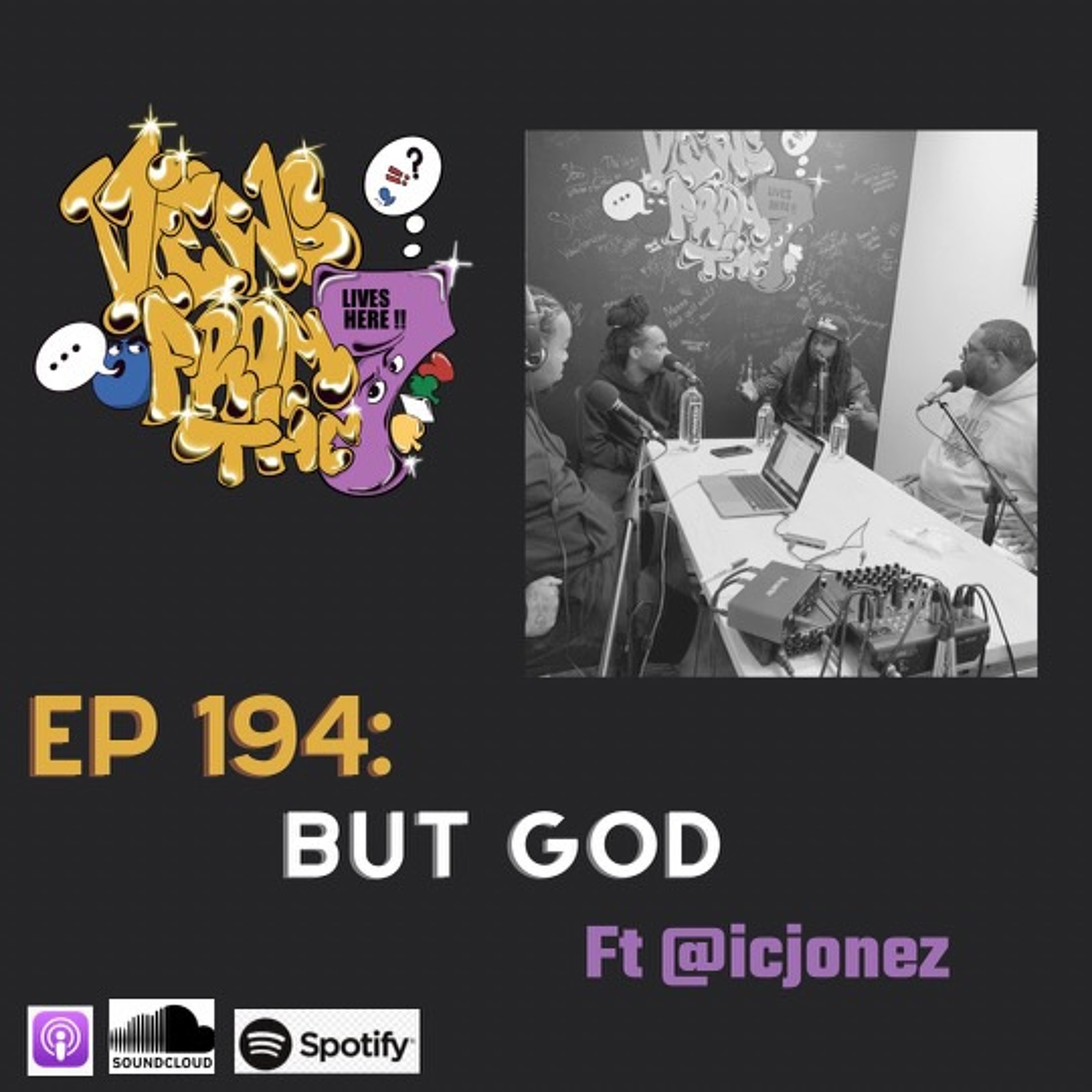 Ep 194: But God ft @icjonez episode artwork