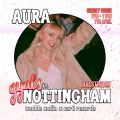 Aura - Gyal's in Nottingham Mix