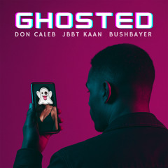 GHOSTED