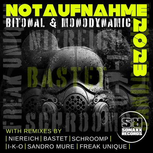 [OUT NOW] Bitonal & Monodynamic - Notaufnahme 2023 (Bastet Remix)