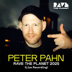 Peter Pahn @ Rave The Planet 2025 (LIVE recording)