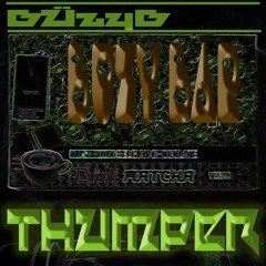 THÜMP & RÜB ~ BÜZY B ~ THÜMPER ~ [EXTENDED INSTRÜMENTAL]