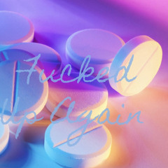 Fucked Up Again (Ft. Raisin)