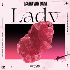 Modjo - Lady (Laura van Dam - Capture Club Edit)