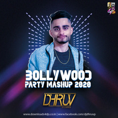 Bollywood Party Mashup 2020 - DJ Dhruv