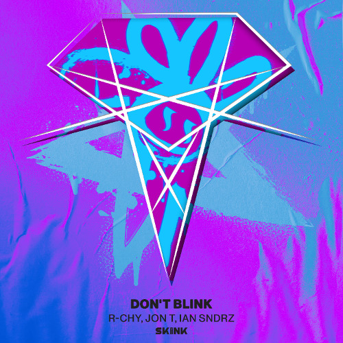 R-CHY, JON T,  Ian Sndrz - Dont Blink