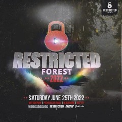 restricted forest 2022 DJ comp entry DJ YOULD
