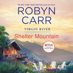 SHELTER MOUNTAIN by Robyn Carr
