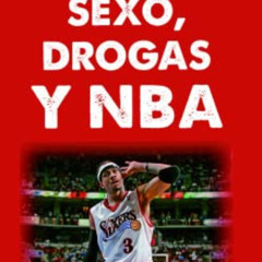 [FREE] KINDLE 🖌️ Sexo, drogas y NBA by  Antonio Gil García [KINDLE PDF EBOOK EPUB]