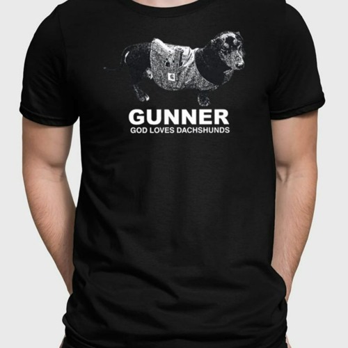 Gunner God Loves Dachshunds T-Shirt