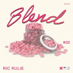 Blend By Ric Rulie #02