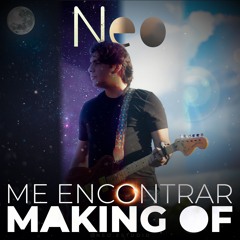 Making of Me Encontrar