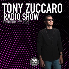 Tony Zuccaro Radio Show - Thursday February 23rd 2023