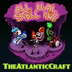 All Hail Skull King (Prod.TheAtlanticCraft)