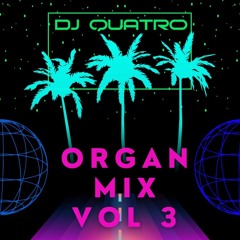 ORGANS VOL 3